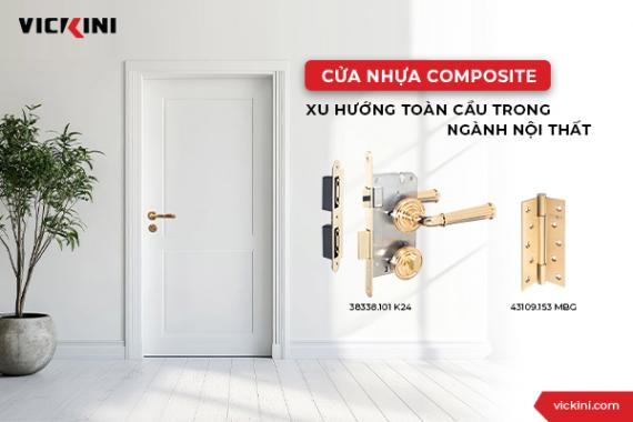 CỬA NHỰA COMPOSITE – XU HƯỚNG TOÀN CẦU TRONG NGÀNH NỘI THẤT