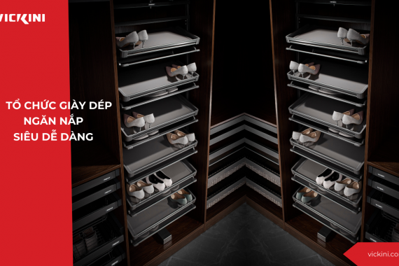 TỔ CHỨC GIÀY DÉP NGĂN NẮP SIÊU DỄ DÀNG