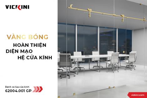 VÀNG BÓNG - HOÀN THIỆN DIỆN MẠO HỆ CỬA KÍNH