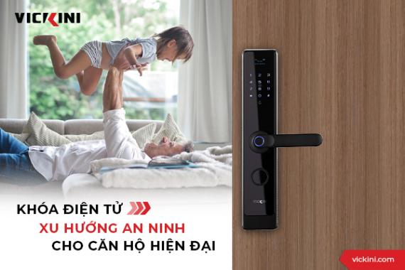 KHÓA ĐIỆN TỬ - XU HƯỚNG AN NINH CHO CĂN HỘ HIỆN ĐẠI