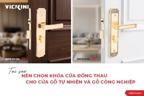 TẠI SAO NÊN CHỌN KHÓA CỬA ĐỒNG THAU CHO CỬA GỖ TỰ NHIÊN VÀ GỖ CÔNG NGHIỆP