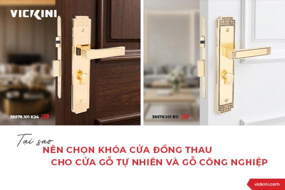 TẠI SAO NÊN CHỌN KHÓA CỬA ĐỒNG THAU CHO CỬA GỖ TỰ NHIÊN VÀ GỖ CÔNG NGHIỆP